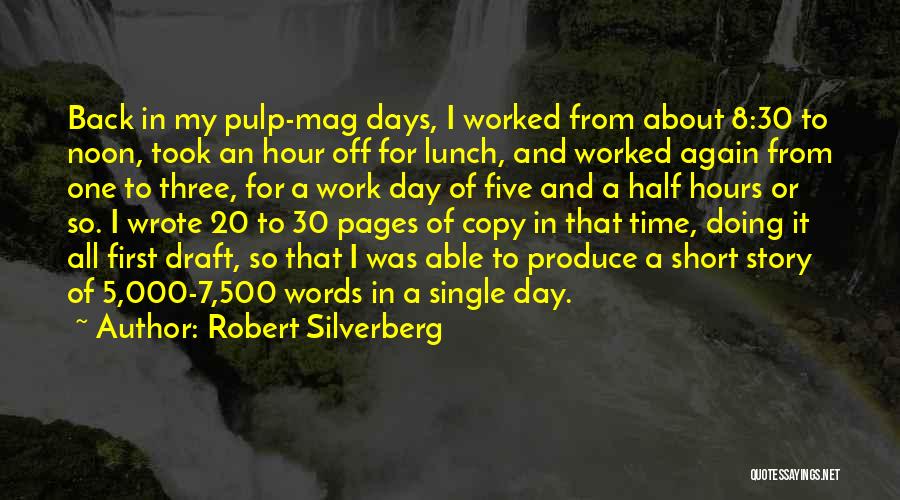 First Day Back At Work Quotes By Robert Silverberg