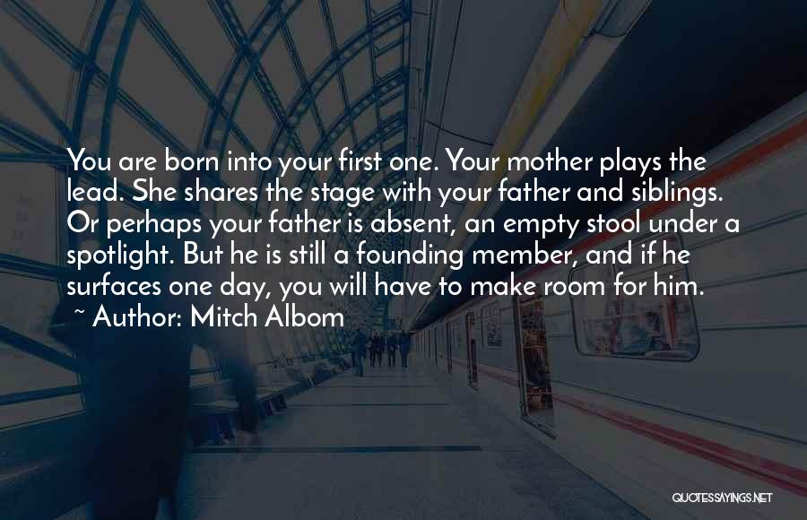 First Day Born Quotes By Mitch Albom