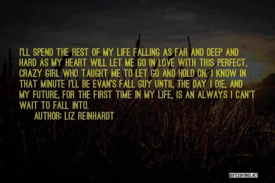 First Day Fall Quotes By Liz Reinhardt