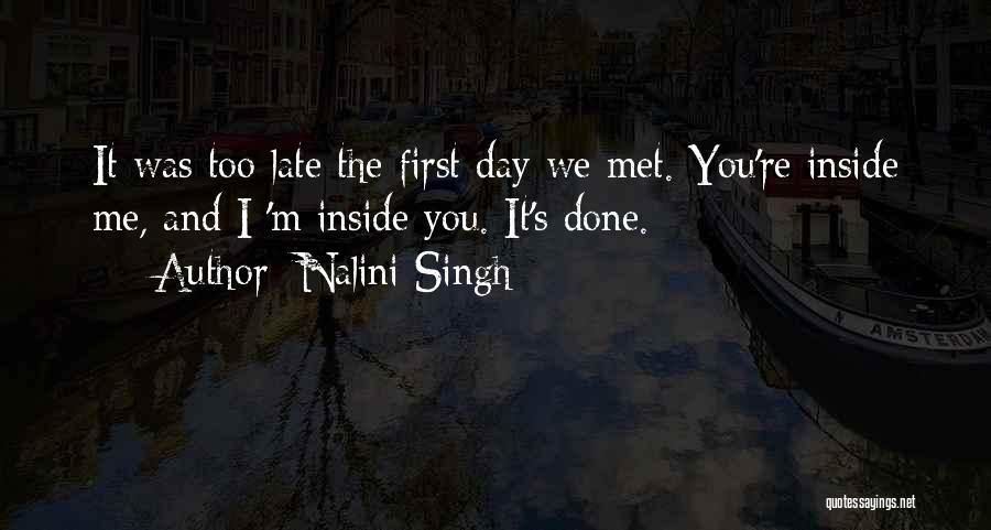 First Day Met Quotes By Nalini Singh