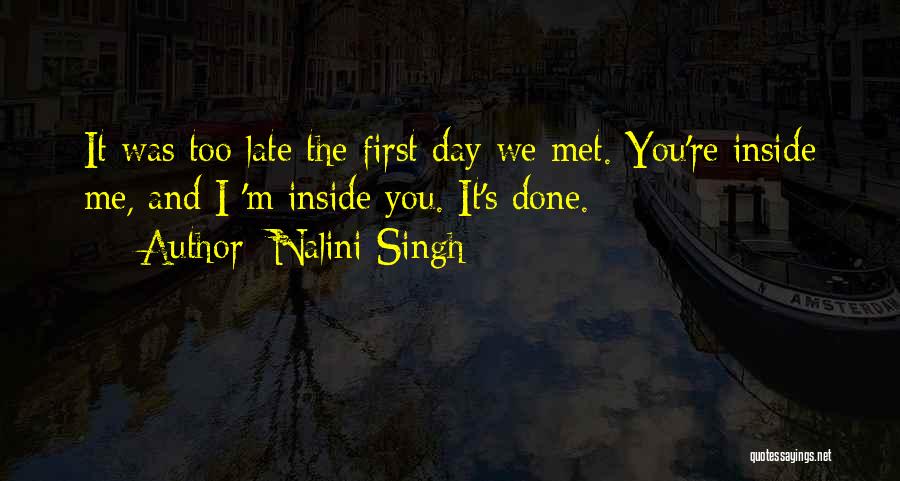 First Day Met You Quotes By Nalini Singh