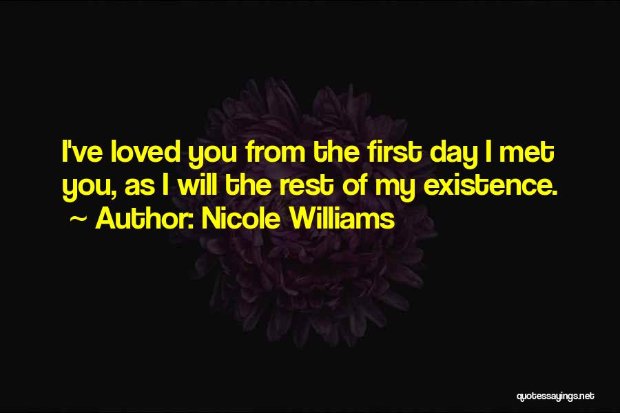 First Day Met You Quotes By Nicole Williams