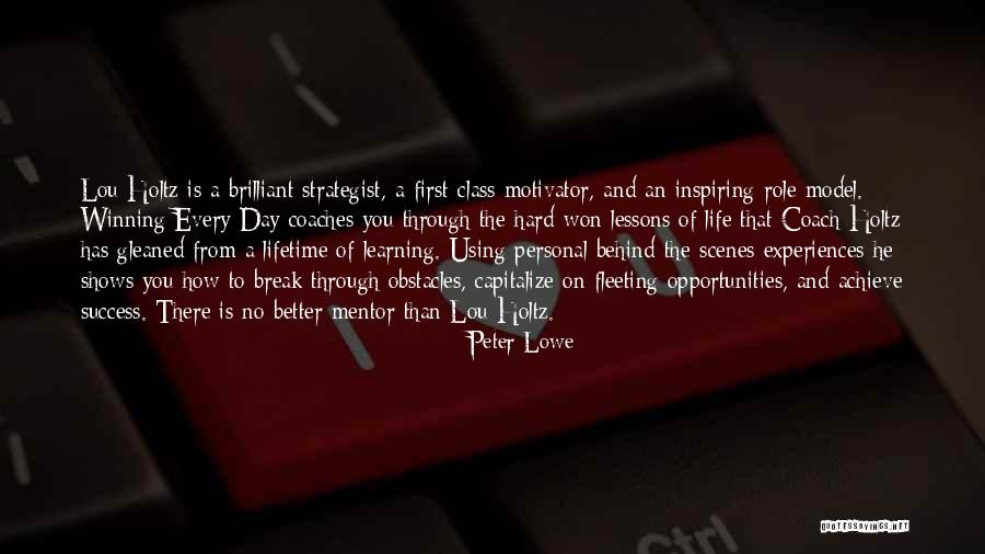 First Day Of Life Quotes By Peter Lowe First Day Of Life Quotes By Peter Lowe
