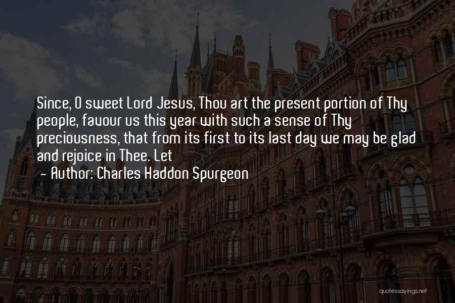 First Day Of May Quotes By Charles Haddon Spurgeon