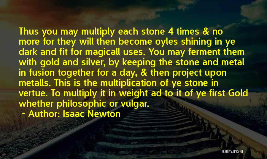 First Day Of May Quotes By Isaac Newton