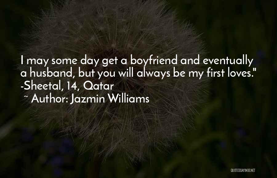 First Day Of May Quotes By Jazmin Williams