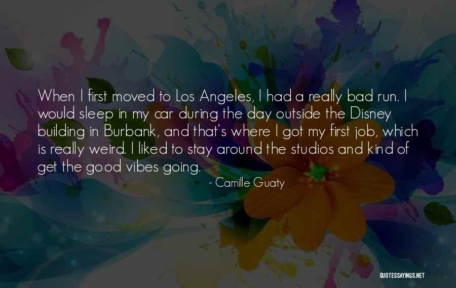 First Day Of My Job Quotes By Camille Guaty