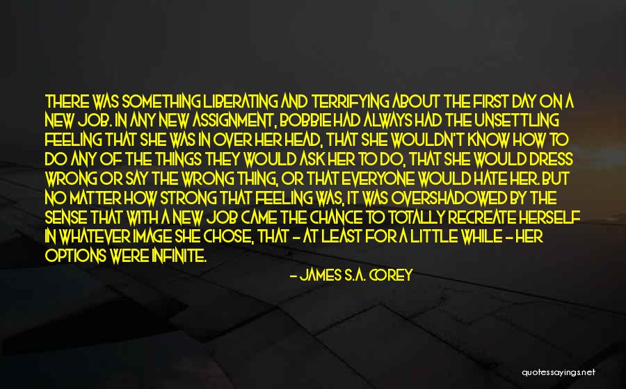 First Day Of My Job Quotes By James S.A. Corey First Day Of My Job Quotes By James S.A. Corey