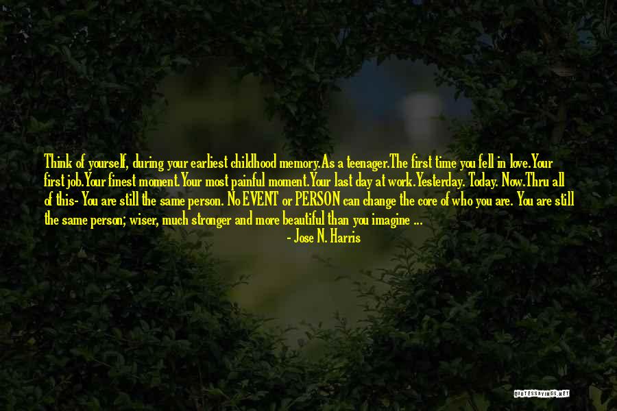 First Day Of My Job Quotes By Jose N. Harris First Day Of My Job Quotes By Jose N. Harris