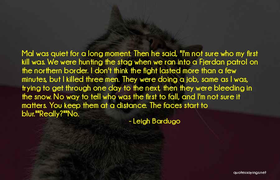 First Day Of My Job Quotes By Leigh Bardugo First Day Of My Job Quotes By Leigh Bardugo