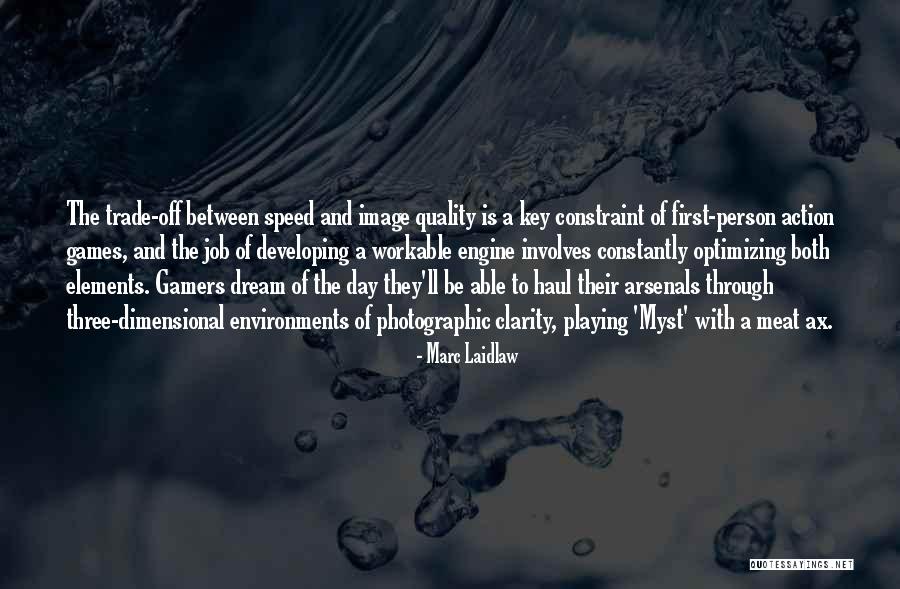 First Day Of My Job Quotes By Marc Laidlaw First Day Of My Job Quotes By Marc Laidlaw