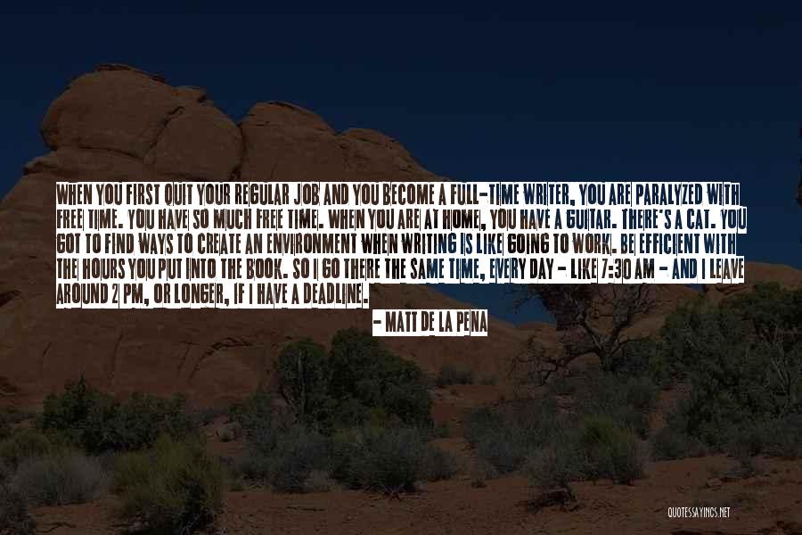 First Day Of My Job Quotes By Matt De La Pena First Day Of My Job Quotes By Matt De La Pena