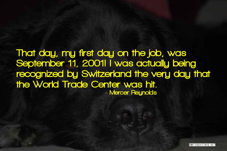 First Day Of My Job Quotes By Mercer Reynolds First Day Of My Job Quotes By Mercer Reynolds