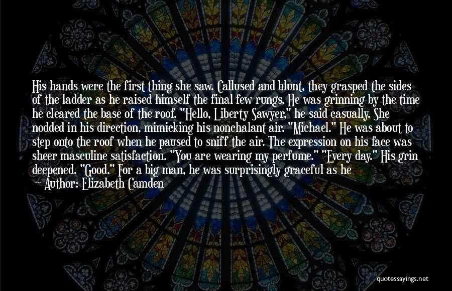 First Day Of Quotes By Elizabeth Camden