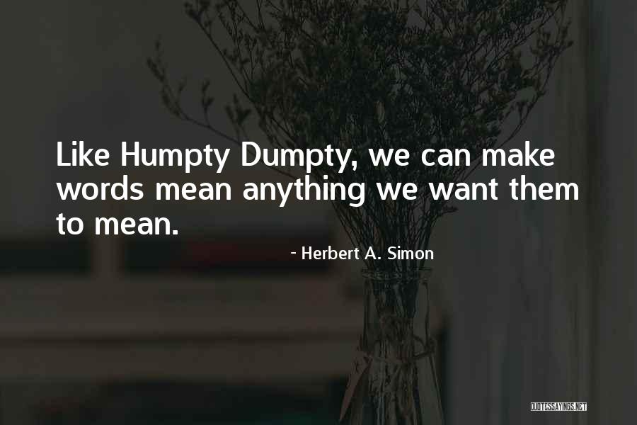 First Day Of School Teacher Quotes By Herbert A. Simon First Day Of School Teacher Quotes By Herbert A. Simon