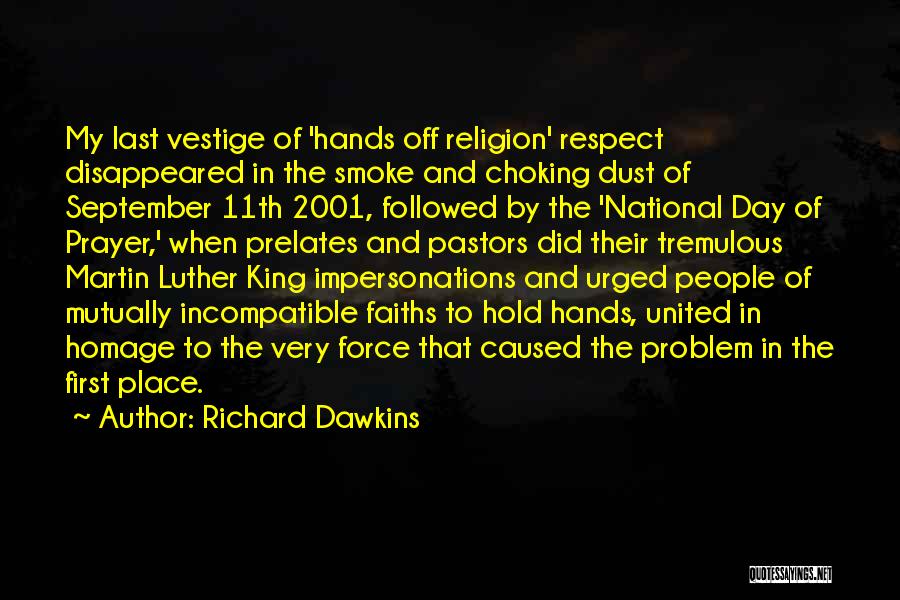 First Day Of September Quotes By Richard Dawkins