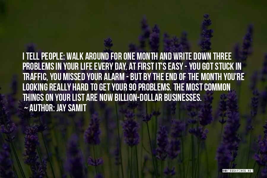 First Day Of The Month Quotes By Jay Samit