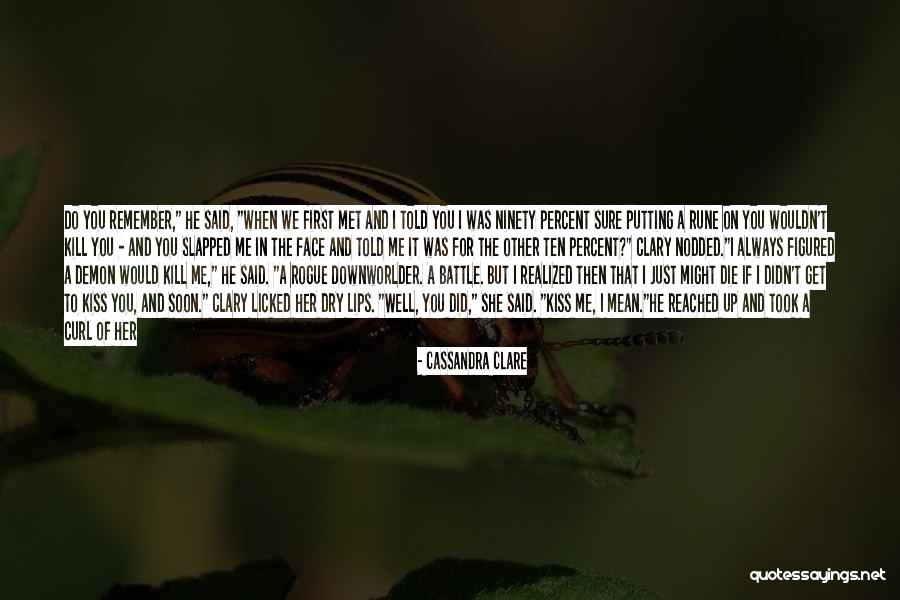 First Day Of The Rest Of My Life Quotes By Cassandra Clare First Day Of The Rest Of My Life Quotes By Cassandra Clare