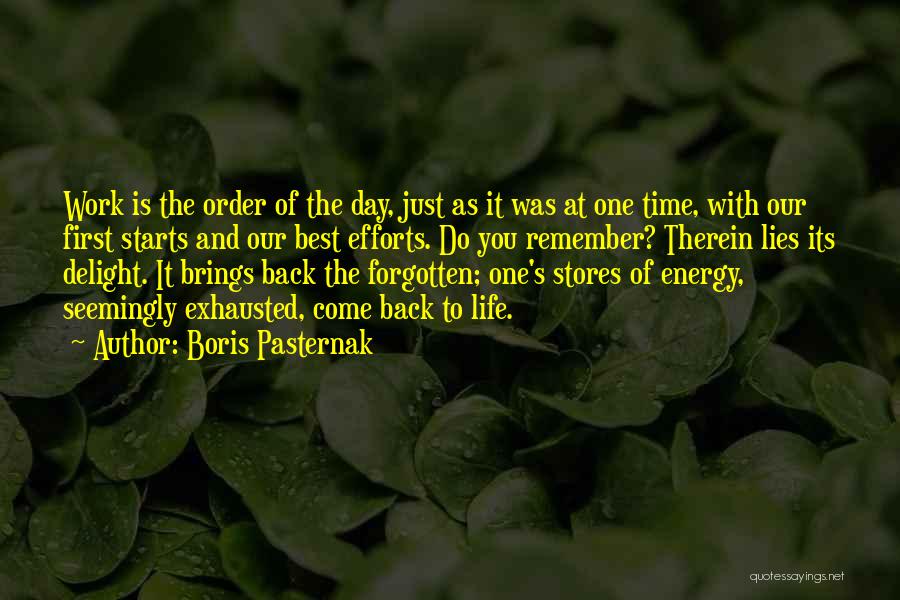 First Day Of Work Quotes By Boris Pasternak
