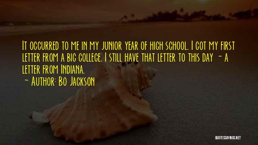 First Day School Quotes By Bo Jackson