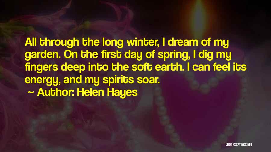 First Day Spring Quotes By Helen Hayes