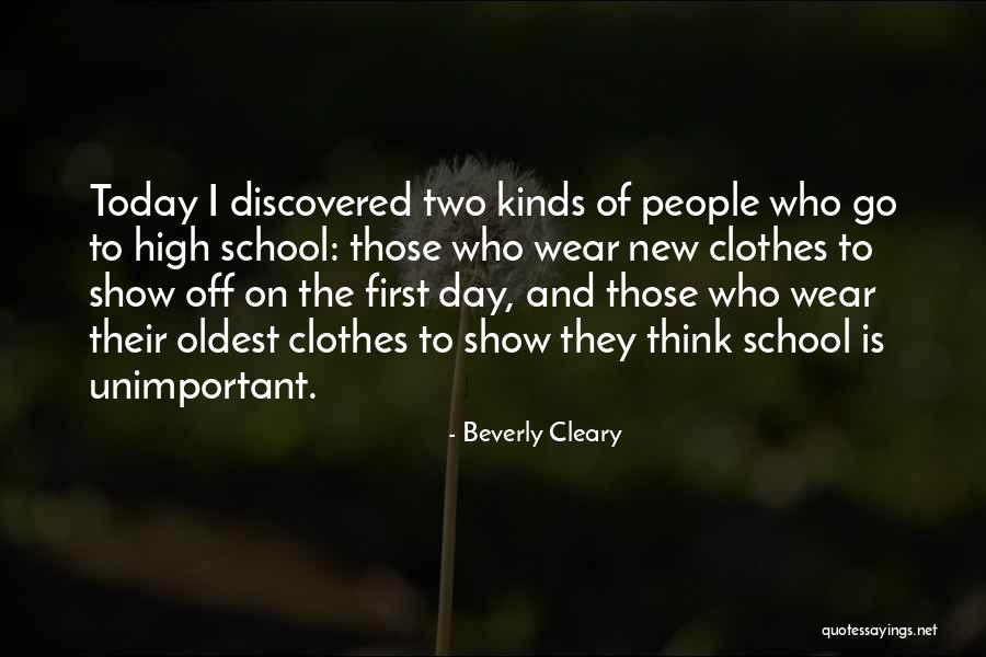 First Day To School Quotes By Beverly Cleary