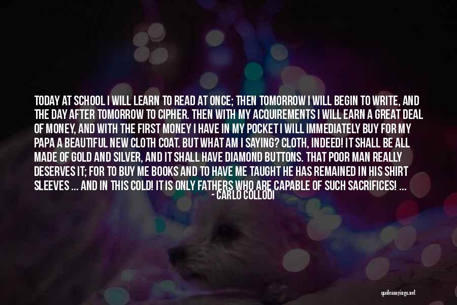 First Day To School Quotes By Carlo Collodi