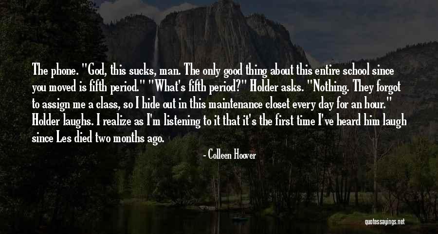 First Day To School Quotes By Colleen Hoover