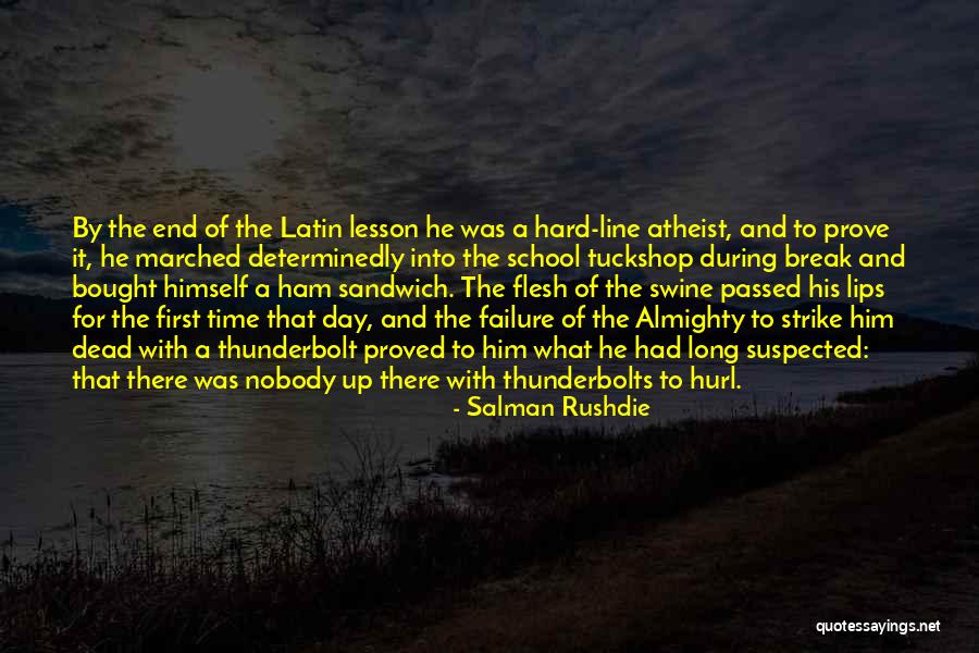 First Day To School Quotes By Salman Rushdie