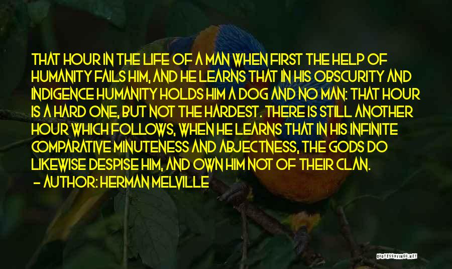 First Dog Quotes By Herman Melville