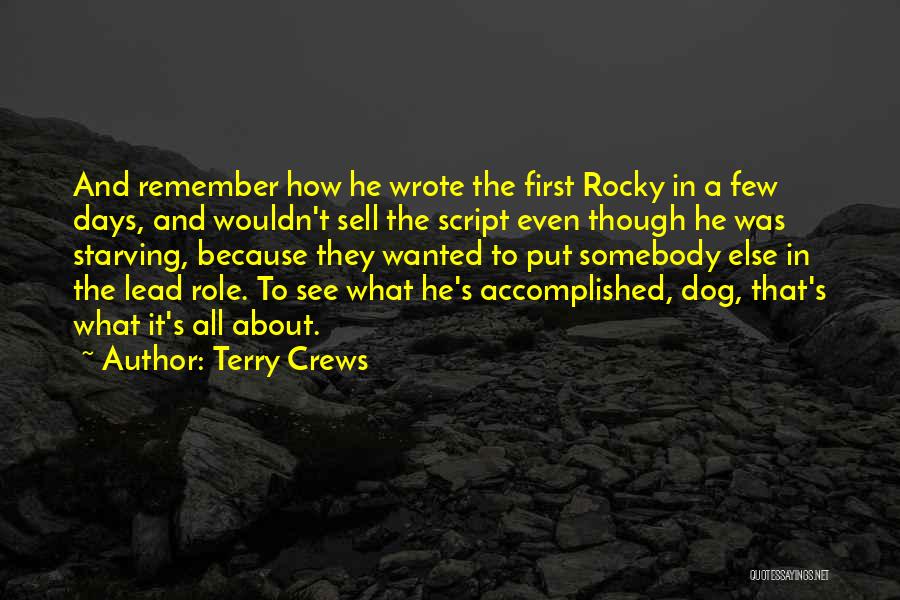 First Dog Quotes By Terry Crews