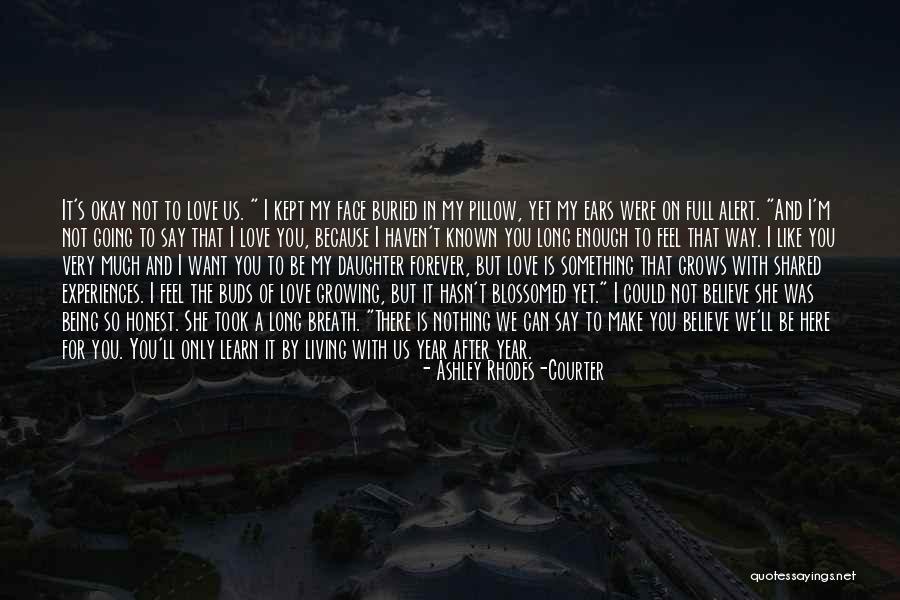 First Donthe Quotes By Ashley Rhodes-Courter First Donthe Quotes By Ashley Rhodes-Courter