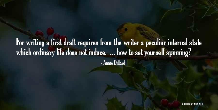 First Draft Quotes By Annie Dillard First Draft Quotes By Annie Dillard