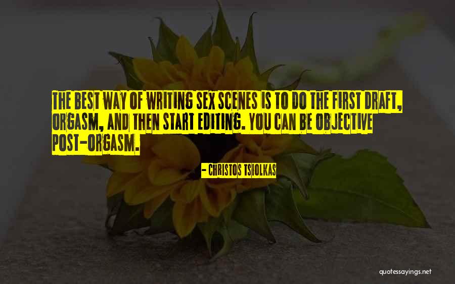 First Draft Quotes By Christos Tsiolkas First Draft Quotes By Christos Tsiolkas