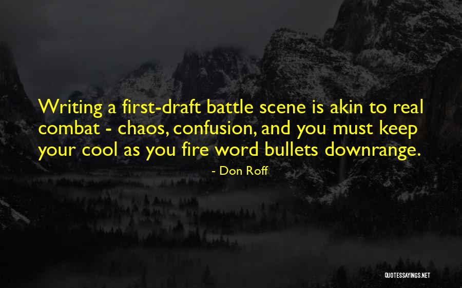 First Draft Quotes By Don Roff First Draft Quotes By Don Roff