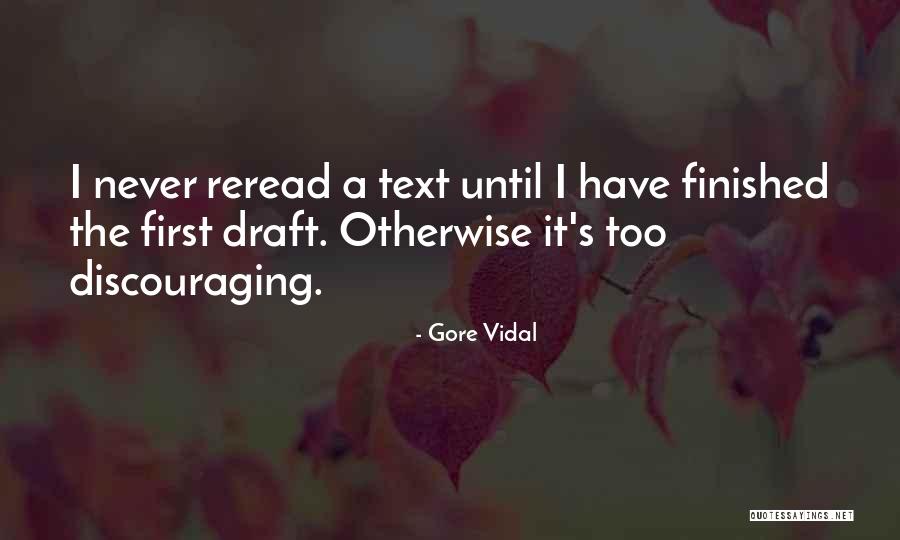 First Draft Quotes By Gore Vidal First Draft Quotes By Gore Vidal
