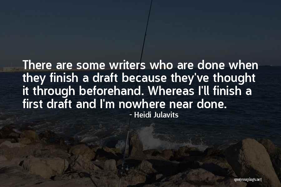 First Draft Quotes By Heidi Julavits First Draft Quotes By Heidi Julavits