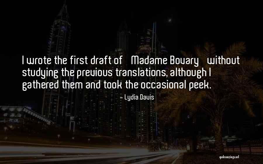 First Draft Quotes By Lydia Davis First Draft Quotes By Lydia Davis