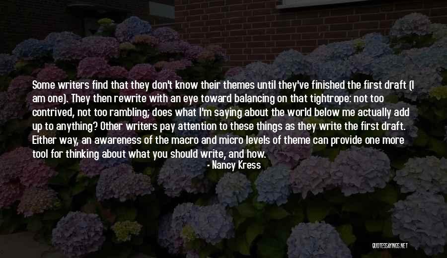 First Draft Quotes By Nancy Kress First Draft Quotes By Nancy Kress