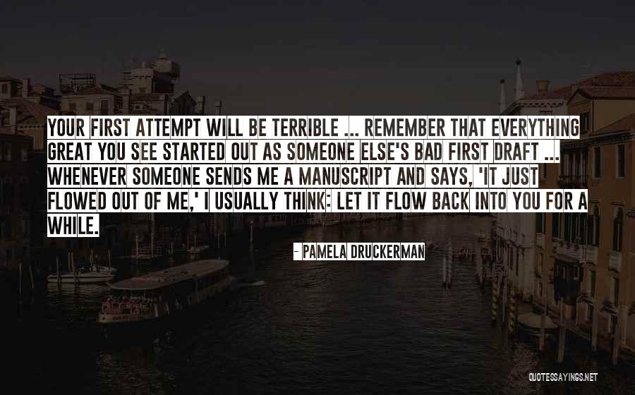 First Draft Quotes By Pamela Druckerman First Draft Quotes By Pamela Druckerman