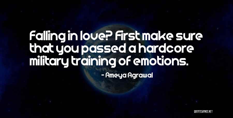 First Falling In Love Quotes By Ameya Agrawal First Falling In Love Quotes By Ameya Agrawal
