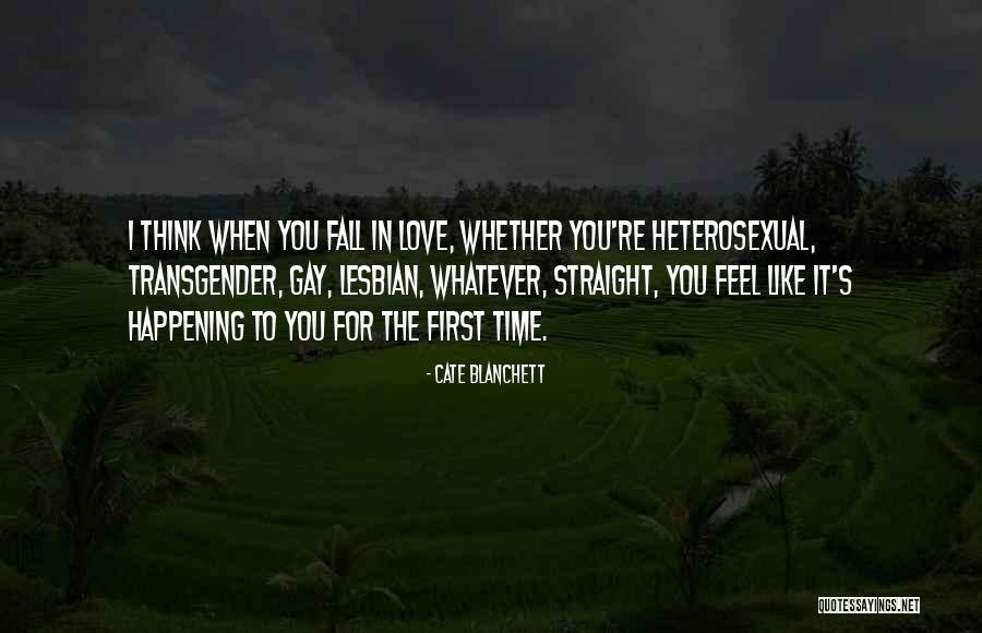 First Falling In Love Quotes By Cate Blanchett First Falling In Love Quotes By Cate Blanchett