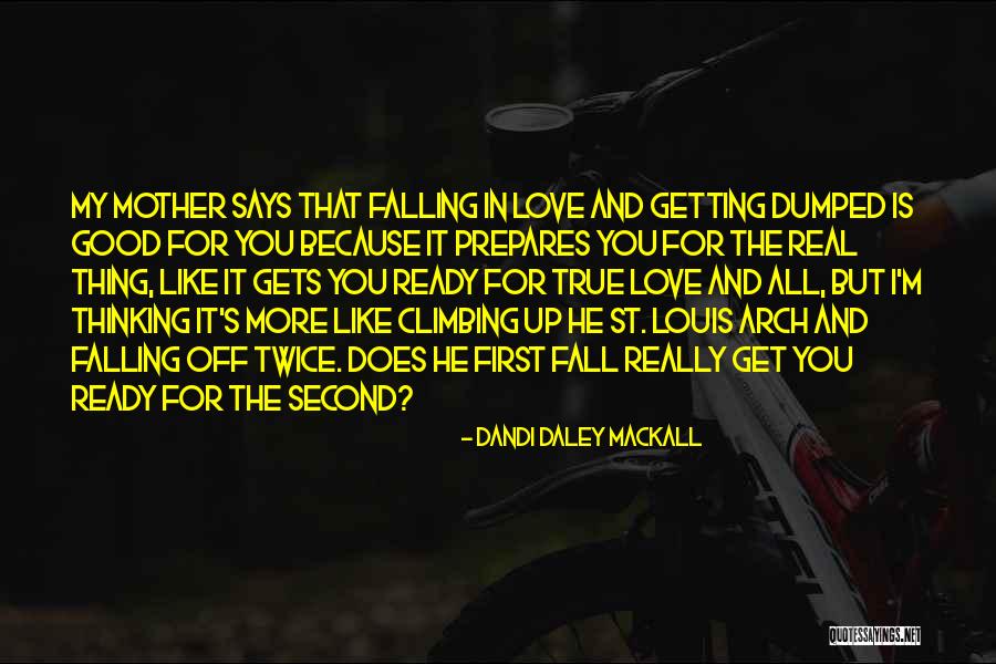 First Falling In Love Quotes By Dandi Daley Mackall First Falling In Love Quotes By Dandi Daley Mackall