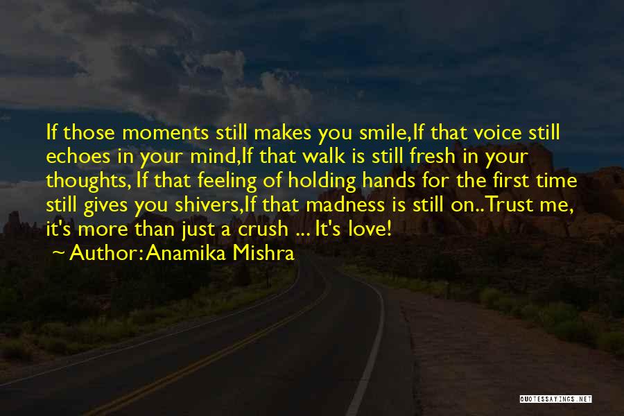 First Feeling Of Love Quotes By Anamika Mishra