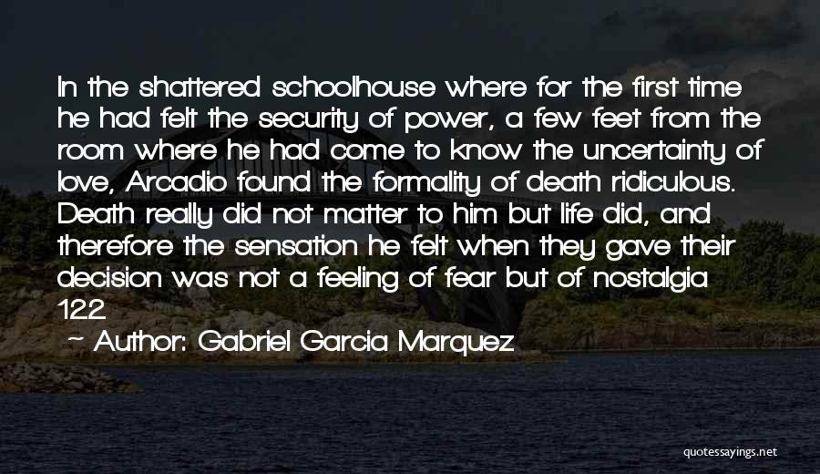 First Feeling Of Love Quotes By Gabriel Garcia Marquez
