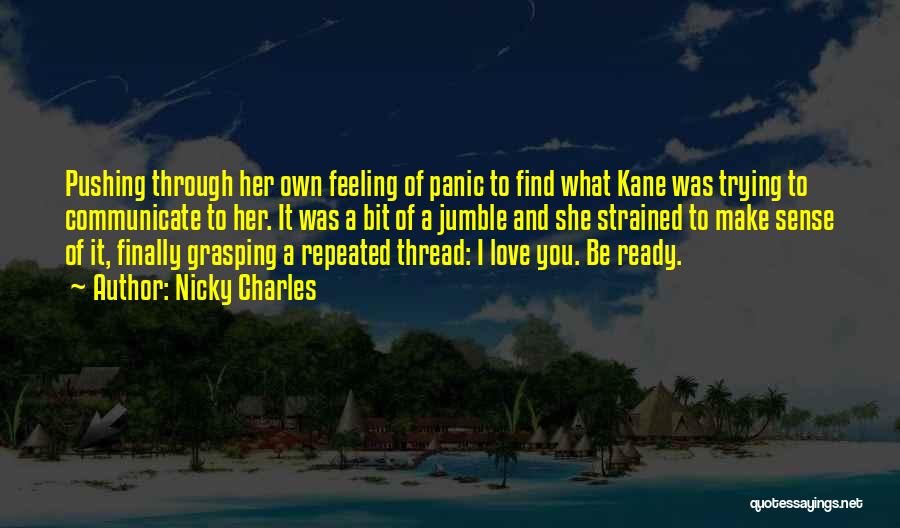 First Feeling Of Love Quotes By Nicky Charles