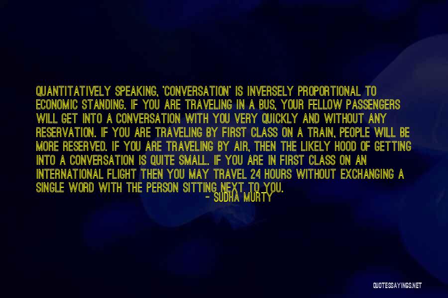 First Flight Quotes By Sudha Murty First Flight Quotes By Sudha Murty