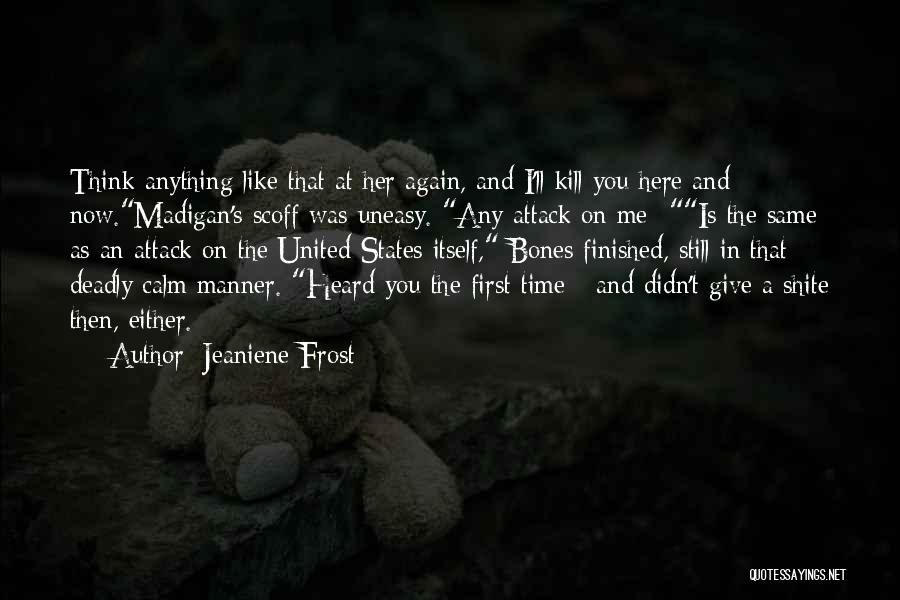 First Frost Quotes By Jeaniene Frost