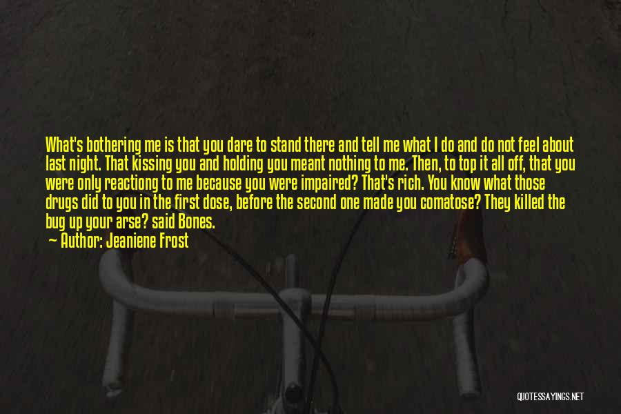 First Frost Quotes By Jeaniene Frost