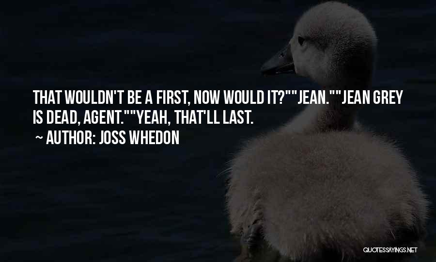 First Frost Quotes By Joss Whedon